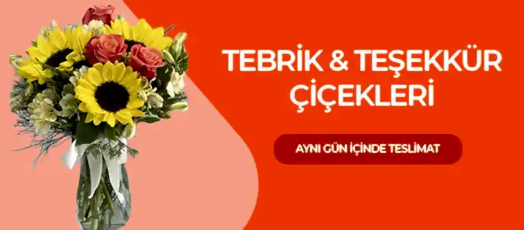 Tebrik & Teşekkür Çiçekleri